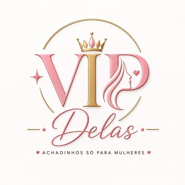 VIP Delas — Achadinhos só para mulheres